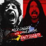 Mick Jagger Instagram – I wanted to share this song that I wrote about eventually coming out of lockdown, with some much needed optimism – thank you to Dave Grohl @foofighters for jumping on drums, bass and guitar, it was a lot of fun working with you on this – hope you all enjoy Eazy Sleazy !