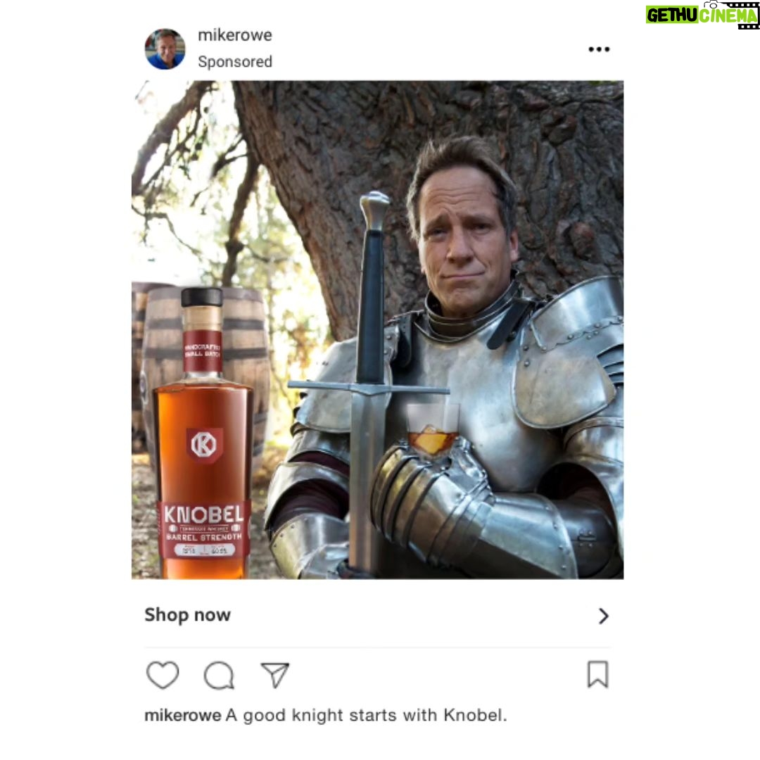 Mike Rowe Instagram - It was an impossible choice. There were 14,000 suggestions. Thousands were good, hundreds were great, dozens were sublime. In the end, I went with David Wynne’s caption – “A good knight starts with Knobel.” Many others were just as good, but none were better, or simpler, and I had to choose. Honorable mention goes to Joe Dubin. “Lets party like it’s 1499.” It made me laugh out loud, as did many others. David and Joe will receive an autographed Knobel hat. The rest of you have my thanks for playing along. If the ad makes you thirsty, you may quench it at knobelspirits.com. Link in bio. To say it another way, “This Father’s Day, get your Knight a Knoble.” . . . #whiskey #fathersday #congratulations