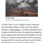 Mindy Kaling Instagram – TO KILL A TIGER NOMINATED FOR BEST DOCUMENTARY!! The director (and mother) of the film, Nisha Pahuja (@nishappics), has made the most moving and beautiful film about the strength of a family in the face of impossibly harrowing circumstances. I was beyond honored when she asked me in 2022 to join the film as an executive producer – and could not be more proud of her, the To Kill A Tiger team and the film this incredible morning!!!!