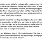 Misha Collins Instagram - Just got back on the grid after unplugging for a week to hear the news that @cwgothamknights was canceled by @thecw and won’t be able to find a new home. I’m incredibly bummed, and selfishly disappointed to not be able to fully explore my “villain arc,” but I’m proud of the show we made and so grateful to have been able to work with such a smart, caring, good group of people. I’m especially proud that our story about fighting the good fight also gave us opportunities to tell diverse and inclusive stories—we need more of that on screen, and while this story may not be going forward, I really believe it helped open that door a little wider for more characters from all backgrounds to shine. Thank you, #BatBrats, for your full-throated support. The show may be ending, but I know this community will keep the light shining against the darkness in the real world… Onward!