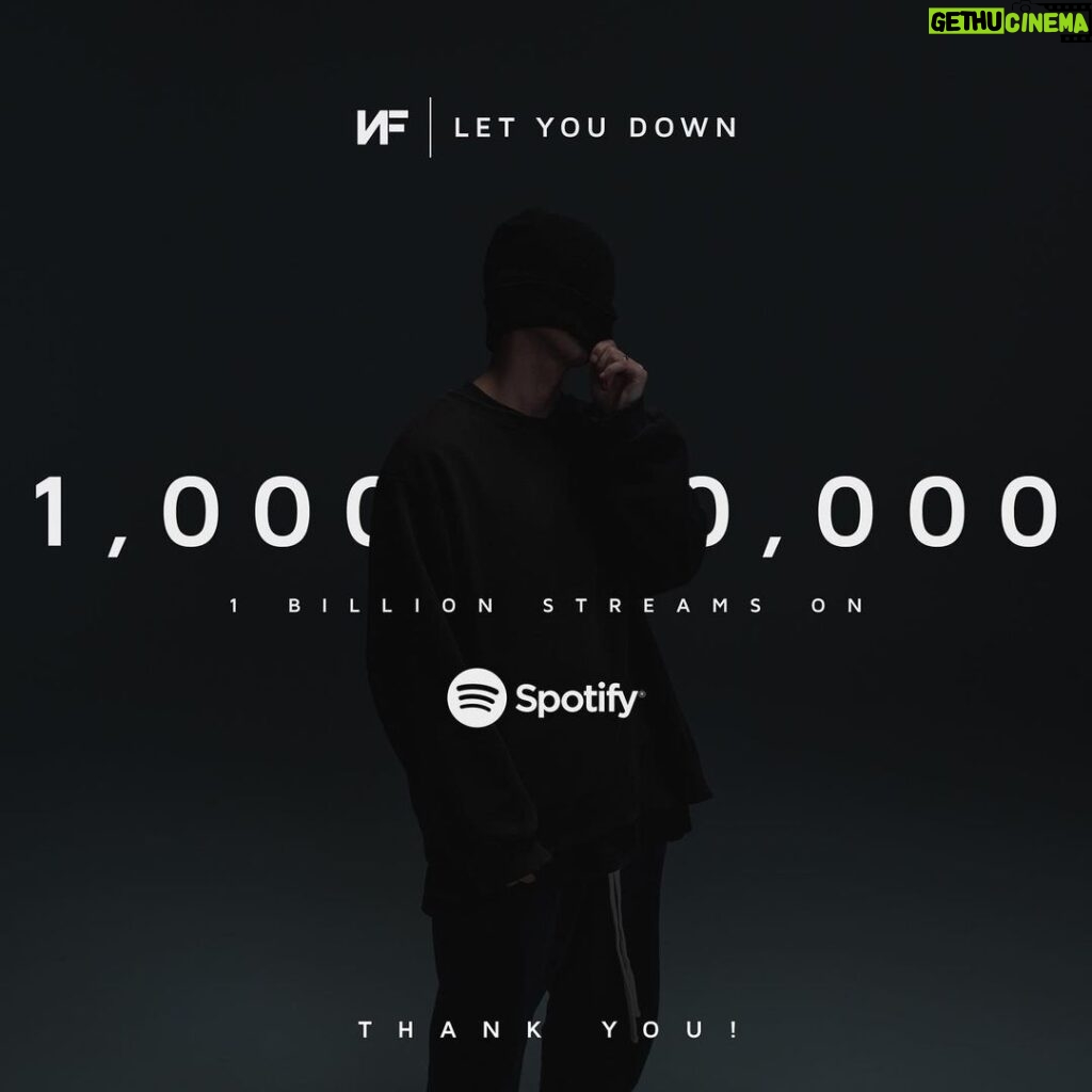 NF Instagram - Found out let you down hit 1 billion streams today. Honestly can’t believe it , thank you guys for all the love and support you’ve shown me throughout my career.
