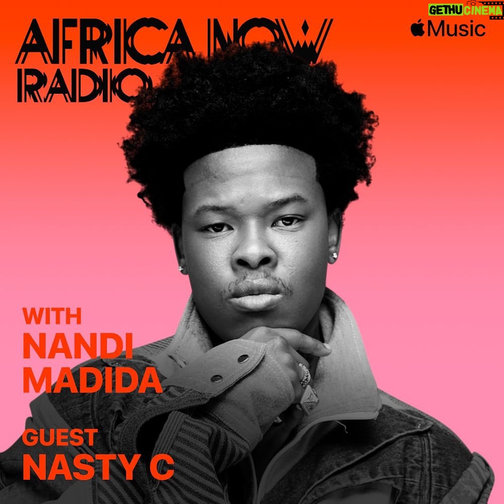 Nasty C Instagram - I’ll be on #AfricaNow Radio with @nandi_madida! Tune in at 10am Lagos time on Friday 15 August on @applemusic #AppleMusic #AfricaNow apple.co/AfricaNowRadio