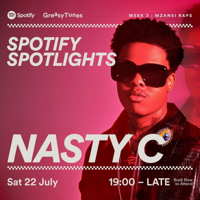 Nasty C Instagram - @nasty_csa steps into the spotlight at #SpotifyGreasyTunes. 😎​ Book now to Attend and discover new jams with the Mzansi Raps playlist at the 🔗 in our bio.​