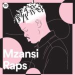 Nasty C Instagram - #MzansiRaps brings the story of SA Hip Hop music, movements, cultures and sub-genres to life, starting at the turn of the millennium. Cover artist: @nasty_csa