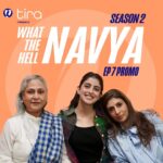 Navya Naveli Nanda Instagram - We fail. We rise. Navya, Mom, Nani on dealing with failure. Tune in tomorrow 7pm for Episode 7! #WhatTheHellNavya #WTHNS2 #WTHN #TiraBeauty #ForEveryYou #JayaBachchan @shwetabachchan @navyananda  @tirabeauty
