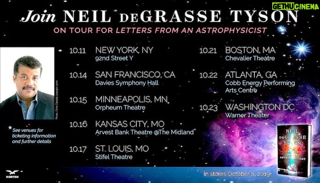 Neil deGrasse Tyson Instagram - “Letters From An Astrophysicist” If interested, a nine-city Book Tour across 20 days, beginning Friday, October 11, 2019 in New York City and ending in London on Wednesday, October 30. Other Cities: San Francisco, Minneapolis, Kansas City, St. louis, Boston, Atlanta, Washington DC. Details: https://www.haydenplanetarium.org/tyson/about/appearances.php