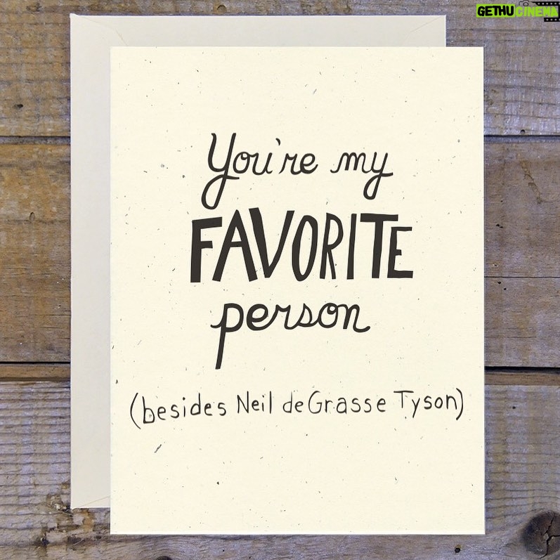 Neil deGrasse Tyson Instagram - ⠀⠀⠀⠀⠀⠀⠀⠀⠀ A greeting card from @troyclothandpaper that is simultaneously flattering and awkward.