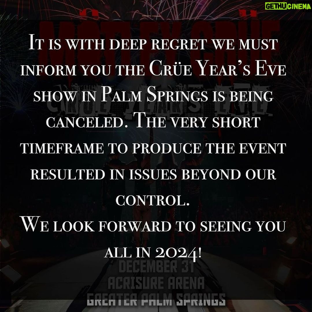 Nikki Sixx Instagram - We’re so bummed. We were excited to put on a crazy show for NYE. Hope everybody has a great holiday and look forward to seeing you all next year with new music too.
