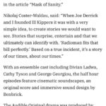 Nikolaj Coster-Waldau Instagram - Here’s a little more about our show @variety . Check it out @audible_uk @audible @ill.kippers @benbrick @big.light.productions @vespuccigroup @davidmorrissey @divianladwa