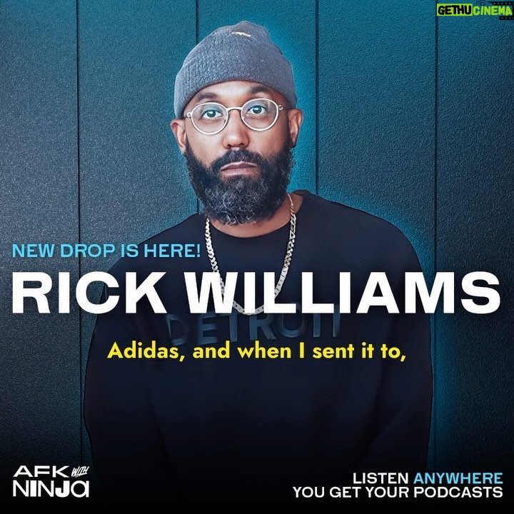 Ninja Instagram - AFK w/ Rick Williams | Designing the Ninja Adidas Shoe, Revolutionizing Art & Sneaker Culture & Balancing Creativity & Family