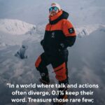 Nirmal Purja Instagram - "People often speak one way to your face and another behind your back—such is the norm for 99.9% of individuals. The real treasure lies in that rare 0.1%—those who align their words with actions. Seek out this exceptional fraction; they are your greatest assets. Happy Monday! Stay aware of your surroundings and the people around you. Authenticity is priceless." #AuthenticityMatters #KeepYourWord #RareFew #GenuineConnections #RealTalk #MondayMotivation #AwarenessMatters #PeopleMatter #StayTrue #honestyfirst Himalayas