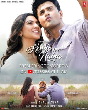 Nishant Singh Instagram - #KendeNeNaina
Premiering Tomorrow
Let the melodies draw you closer to your love OFFS
#tseries #BhushanKumar
@tseries.official 
@vishalmishraofficial @nishantsinghm_official @rochakkohli @ghuggss
