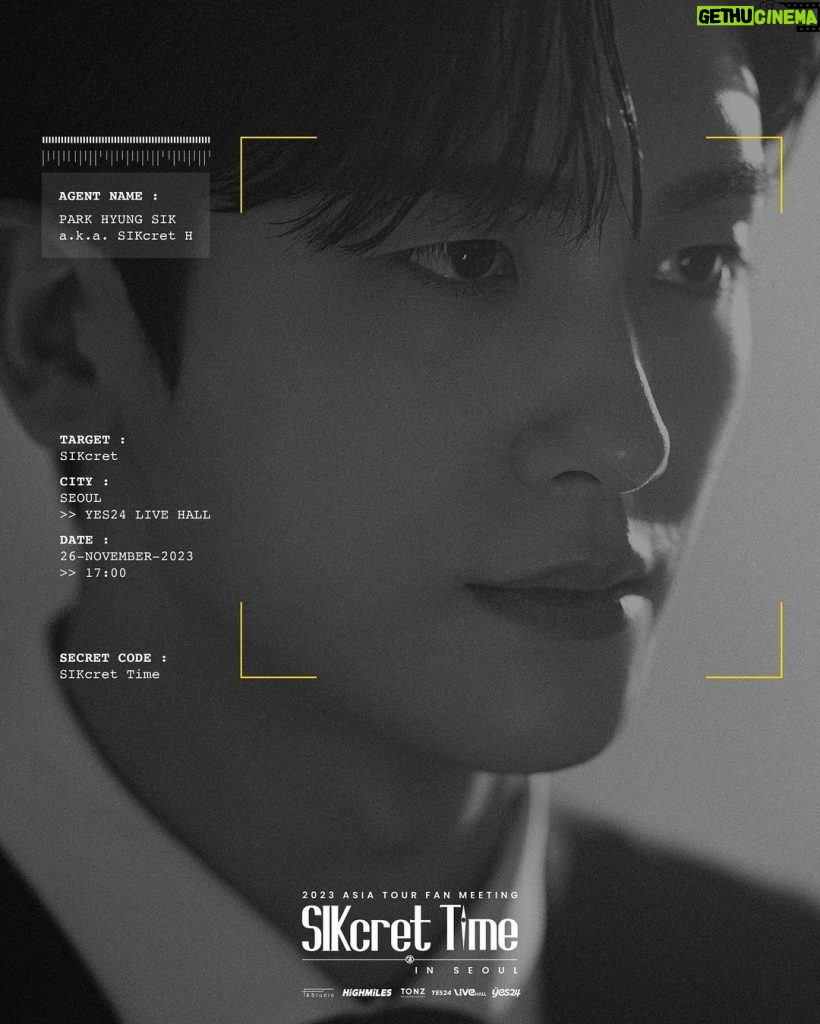 Park Hyung-sik Instagram - 2023 ASIA TOUR FAN MEETING “SIKcret Time” in SEOUL. 2023. 11. 26. 오후5시 YES24 Live Hall. 티켓오픈 : 2023. 10. 24. 오후 7시 YES24 우리 곧 만나요! 🤫