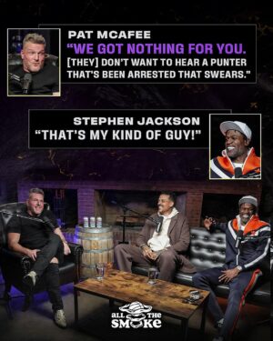 Pat McAfee Instagram - After many years of rejection, none of the suits expected Pat McAfee to be where he is today. 

Full episode with @patmcafeeshow drops Thursday on the @allthesmoke.productions YouTube.