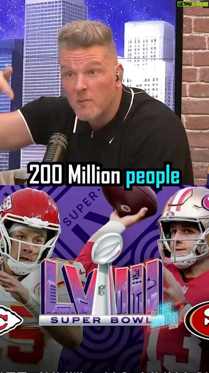 Pat McAfee Instagram - Roger Goodell is expecting 200 MILLION people in America to watch Super Bowl LVIII