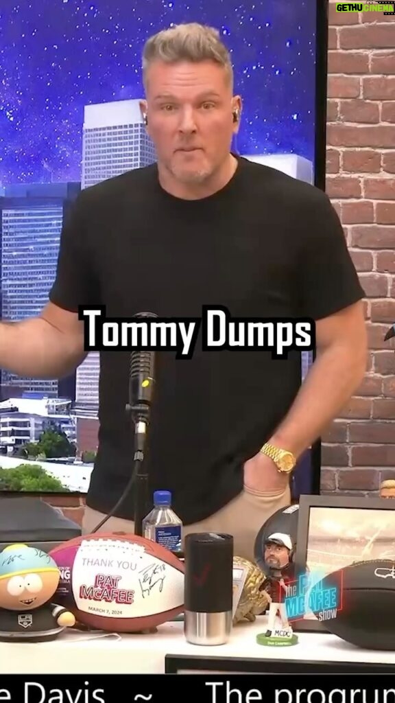 Pat McAfee Instagram - Tommy Dumps 😂😂😂