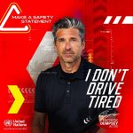 Patrick Dempsey Instagram - Never hit the road tired 🚥 #MakeASafetyStatement with the @UN Global Campaign for Road Safety. Stay alert behind the wheel for everyone’s safety🔗 https://bit.ly/3Zozh3s #StreetsForLife @JeanTodt @JCDecauxGlobal