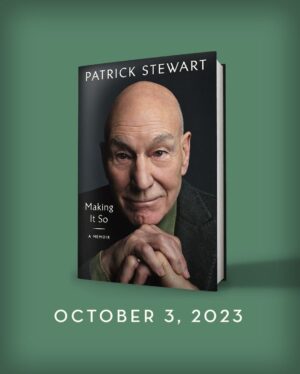 Patrick Stewart Instagram - I am delighted to share with you the cover of my memoir, MAKING IT SO. Revisiting my life from my earliest memories and into the present has been an illuminating journey for me. It's a life lived far beyond my expectations, and I hope you enjoy reading the book this fall — on shelves worldwide on October 3.

#MakingItSo is available to order today - link in bio. 

📷: @markseliger