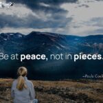 Paulo Coelho Instagram - Be at peace Not in pieces (Coelho, in "Hippie")