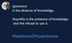 Paulo Coelho Instagram - Ignorance is the absence of knowledge. 
Stupidity is the presence of knowledge and the refusal to use it.