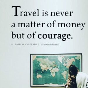 Paulo Coelho Instagram - Travel is never a matter of money but of courage.
– Paulo Coelho