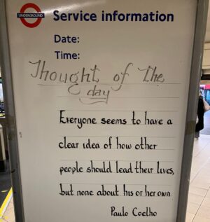 Paulo Coelho Instagram - Today: Thought Of The Day From Morden Station By @paulocoelho