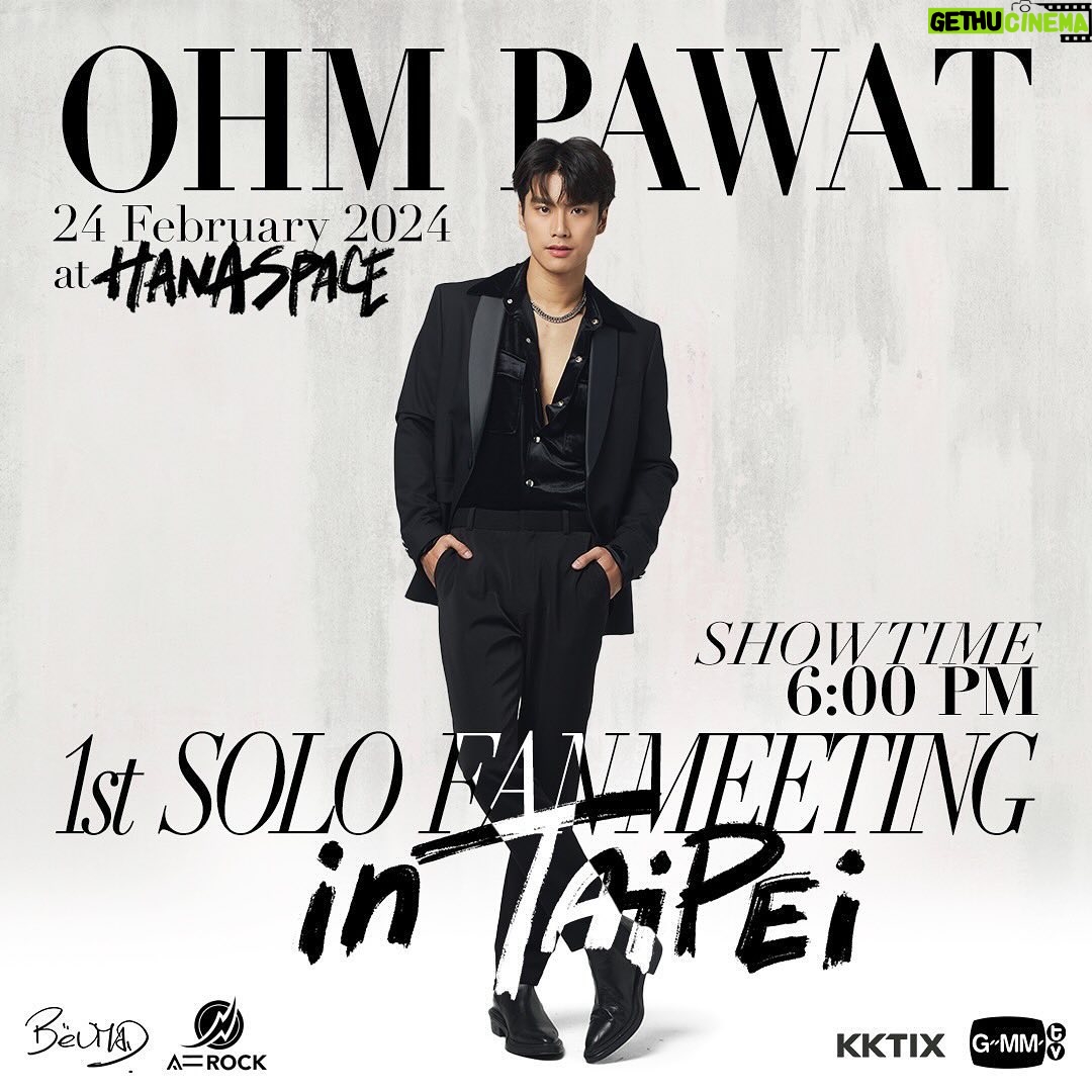 Pawat Chittsawangdee Instagram - We‘re thrilled to announce that Ohm Pawat’s first-ever solo fan meeting in Taipei is here! Don‘t miss out on this amazing opportunity to meet your favorite star! 【Ohm Pawat 1st Solo Fan Meeting in Taipei】 Date/Time: February 24, 2024 at 6:00pm (GMT+8) Venue: Hanaspace - 花漾展演空間 Ticketing Platform: https://kktix.com Ticketing Starts On: December 28, 2023 at 1:00pm (GMT+8) 好消息,我們很高興地宣布 Ohm Pawat 即將在台北舉辦首次個人粉絲見面會!不要錯過這個與您最喜愛的明星見面的絕佳機會! 【Ohm Pawat 台北首次個人粉絲見面會】 日期/時間:2024 年 2 月 24 日下午 6:00(GMT+8) 地點:Hanaspace - 花漾展演空間 票務平台:https://kktix.com 售票開始時間:2023年12月28日下午1:00(GMT+8) มาแล้ว! งานแฟนมีตครั้งแรกของ Ohm Pawat ในไทเป! อย่าพลาดโอกาสสุดพิเศษในการพบกับดาราคนโปรดที่คุณชื่นชอบ! 【Ohm Pawat 1st Solo Fan Meeting in Taipei】 วันที่: 24 กุมภาพันธ์ พ.ศ. 2567 เวลา 18:00 น. (GMT+8) สถานที่: Hanaspace - 花漾展演空間 แพลตฟอร์มการจองบัตร: https://kktix.com เริ่มจองบัตรได้ตั้งแต่: 28 ธันวาคม พ.ศ. 2566 เวลา 13:00 น. (GMT+8) #OhmPawat1stFMinTaipei #ohmpawat #GMMTV #BeVMAD