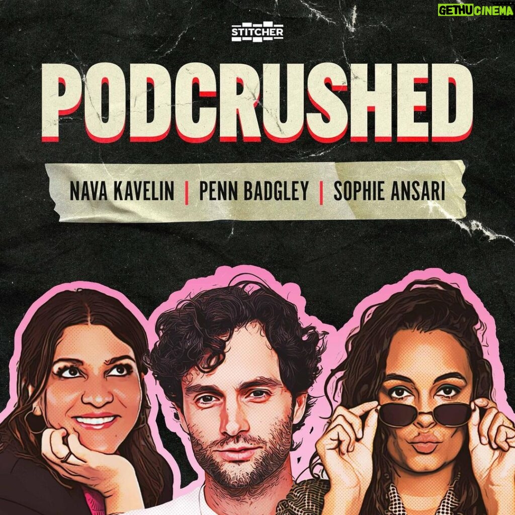 Penn Badgley Instagram - @podcrushed—the podcast where I read your middle school story—explores the heartbreak, anxiety and self-discovery of being a teenager. With my co-hosts @nnnava & @scribbledbysophie, we bring you stories and conversations about middle school: from childhood crushes & battles with body hair, to fights, faux pas and FFS moments... It’s a good time. May 18!!! Engineering and production by our good friend @notdavey. Find us on @stitcherpodcasts or where ever you get your podcasts.