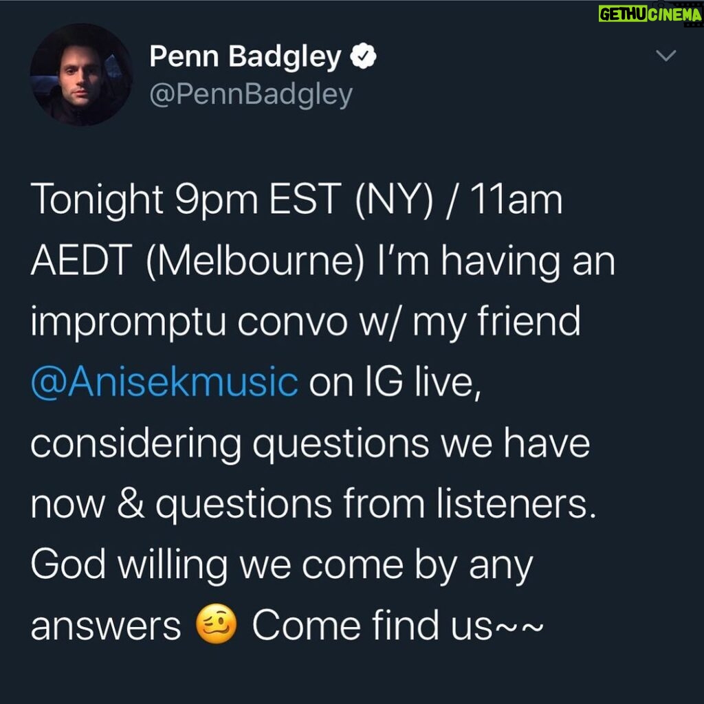Penn Badgley Instagram - 4 April 9pm EST / 5 April 11am AEDT // DM @anisekofficial if you want to send us questions or reflections that pertain to our changing state during this pandemic. You can also comment here, or tune in and ask live.