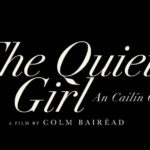 Pierce Brosnan Instagram - If you get the chance to see The Quiet Girl” you will not be disappointed. It is a quiet Irish masterpiece. Screen writer-director Colm Bairéad has made an elegant debut film that will warm hearts for many years to come. Catherine Clinch who plays The Quiet Girl has a spell binding presence on screen. Kate Mc Cullough’s cinematography has a beauty that lingers long after the curtain comes down. I wish all honors for this soon-to-be classic Irish film.