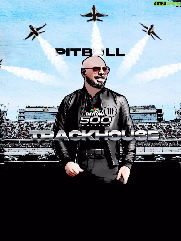 Pitbull Instagram - TRACKHOUSE DAYTONA 500 EDITION — 2.16.24 💿