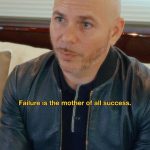 Pitbull Instagram – #mondaymotivation failure is the mother of all success 💯