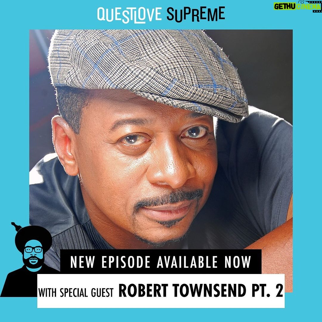Questlove Instagram - I mean I said it all last post. Most of yall agree w/ me that this is the best @qls episode. #RobertTownsend speaks on #HollywoodShuffle #EddieMurphysRaw #TheFiveHeartbeats, his HBO sketch comedy show, #MeteorMan & about 16 other gems ——- Pt 2 @iamroberttownsend on #QuestloveSupreme