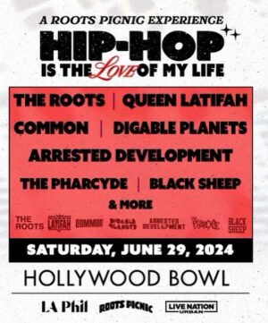 Questlove Instagram - for all the non tri state “WHY WONT YALL BRING THE PICNIC TO US!!!!” crew:

This lineup is so incredible I WANNA BUY TICKETS TO SEE THIS.

After last night’s Grammy Celebration I kept saying “yeah cause it ain’t like we are gonna celebrate the 51st Anniversary so let’s just do it now…”

But then it’s like: WHY NOT CELEBRATE HIP HOP’s 51st & 52nd & so on and so on….?

Who knows…..just maybe this thing might be our lil summertime jawn in your neck of the woods eh?

Hollywood Bowl Presale: Tuesday, December 12 @ 10AM PT
Bandsintown Presale: Tuesday, December 12 @ 10AM PT, Code: LOVE
Presales End: Wednesday, December 13 @ 10PM PT
Public On Sale: Thursday, December 14 @ 10AM PT

Get tix now, you already know it’s gonna be sold out pronto and even if my music idols came back from the next world asking for a +1 imma have to be all “I don’t know what I can do for ya 🤷🏾‍♂️”

This is literally the first announcement some 6 months ahead of time. So ghead…….

Join
@theroots 
@queenlatifah 
@common 
@digableplanets
@arresteddevelopment__ 
#ThePharcyde
@blacksheep_official 

& believe me when I suggest much much more at @hollywoodbowl on June 29th 2024 

Ok—-spread the word! #HipHopISTheLoveOfMyLife