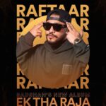 Raftaar Instagram - Gotta keep the hype going for these artists featuring on Ek Tha Raja 🔥 And if you thought this is all, wait until you see more 👀 #EkThaRajaOnSpotify