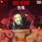 Raftaar Instagram - Abb GOAT DEKHO 🐐 I know you’ve waited a long time for this, fam! Head over to youtube and watch the music video, NOW. Sabar ka phal.. @kalamkaarmusic 🎥: @crevixa