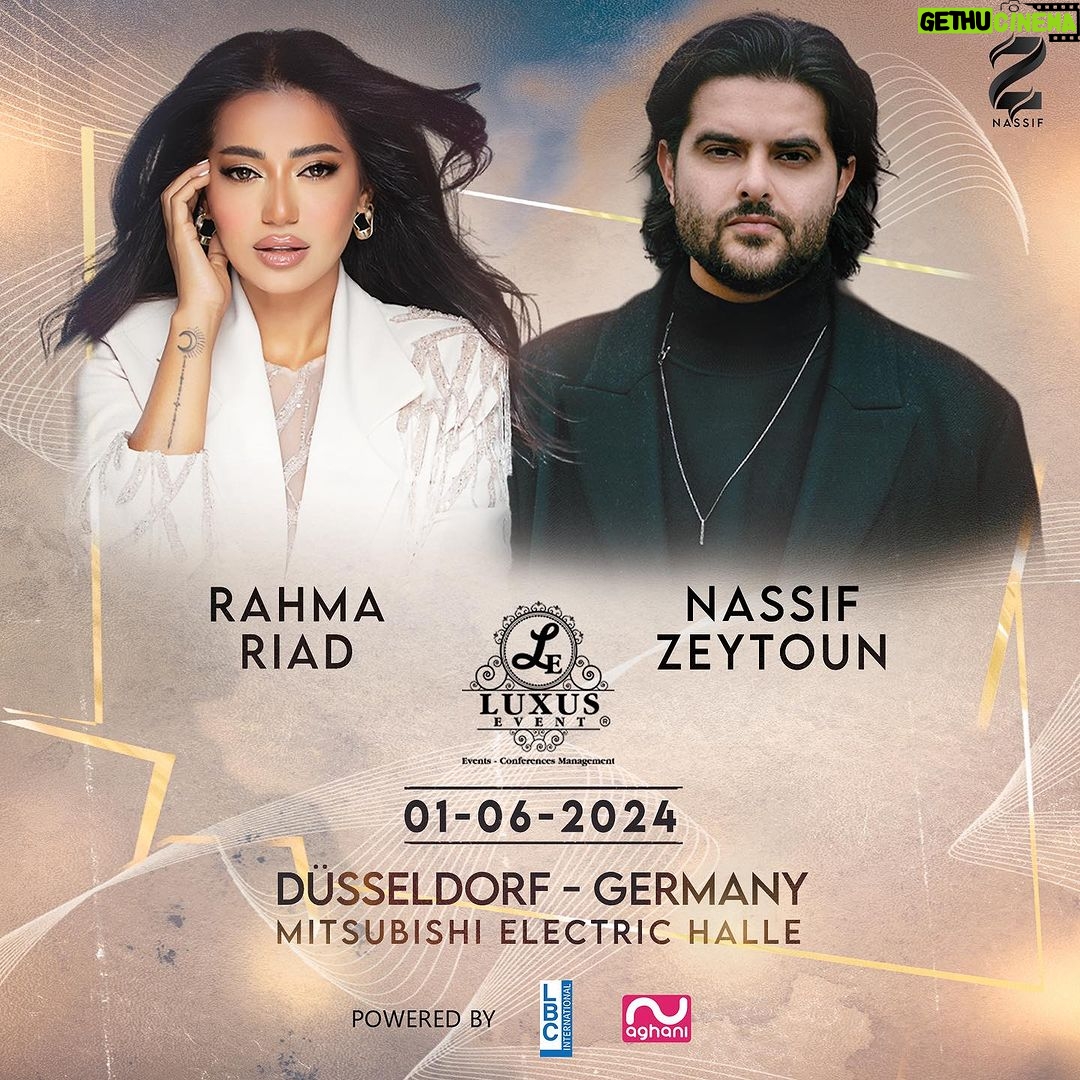 Rahma Riyad Instagram - لأول مرة بكل شوق راح التقي بيكم مع النجم ناصيف زيتون في ليلة مميزة، بتاريخ 01 يونيو 2024 في دوسلدورف، ألمانيا I am excited to see you all for the first time in a special night with Nassif Zeytoun on June 1, 2024 in Düsseldorf, Germany Tickets available at @luxuseventeu للحجز الرابط في البايو 🎫 #رحمة_رياض | #RahmaRiad