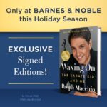 Ralph Macchio Instagram - Are you starting your holiday shopping this weekend? Beginning Friday, signed copies of WAXING ON will be available at Barnes & Noble (@barnesandnoble)! This offer is in stores only and while supplies last, so don’t wait! #BNSignedEditions