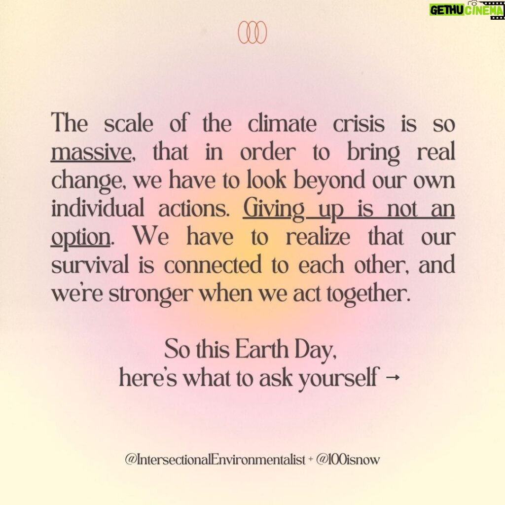 Regina Hall Instagram - To make progress on halting the worst of the climate crisis, we have to look beyond thinking about our individual behaviors and instead strengthen our communities, build solidarity and act together. What are you doing this Earth Day? #LetsCreateTheFuture Graphics from @100isNow and Intersectional Environmentalist