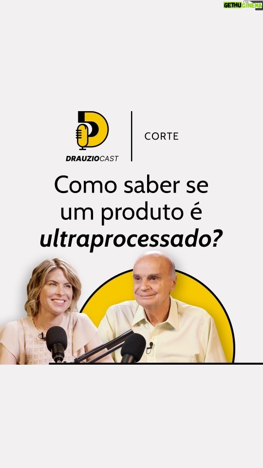 Rita Lobo Instagram - Você consegue identificar um produto ultraprocessado na prateleira do mercado? Se não sabe, anote as dicas ;) Drauzio e Rita Lobo (@ritalobo) conversam sobre os riscos da comida ultraprocessada e quais os caminhos para se ter uma alimentação mais nutritiva e saudável mesmo com a rotina corrida da vida moderna. Você encontra o link para o episódio completo do DrauzioCast em nossa bio.