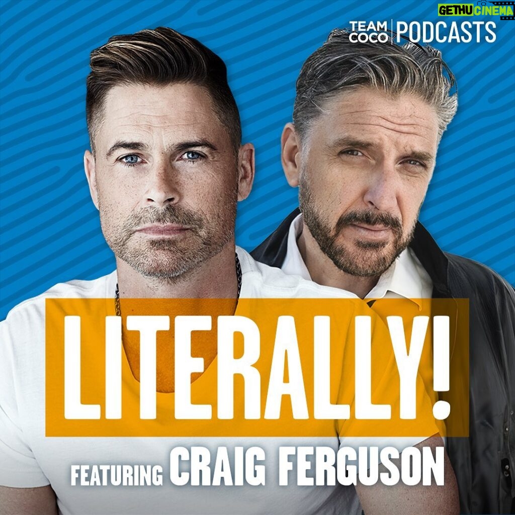 Rob Lowe Instagram - Today on #Literally Craig Ferguson joins Rob to discuss tattoos, baseball, the difference between British and American audiences, and Craig’s journey into podcasting. Listen at the link in bio!