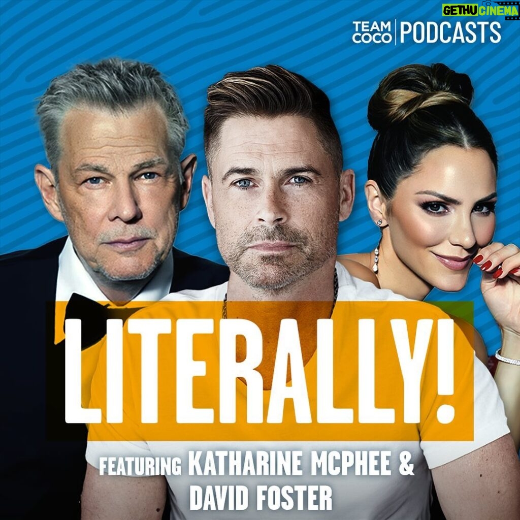 Rob Lowe Instagram - Today on #Literally Katharine McPhee and David Foster join Rob to discuss their Xmas album, the story behind the “St. Elmo's Fire” theme, and the incredible story of how Rob and David managed to trick both President Clinton and Barbra Streisand. Listen at the link in bio.