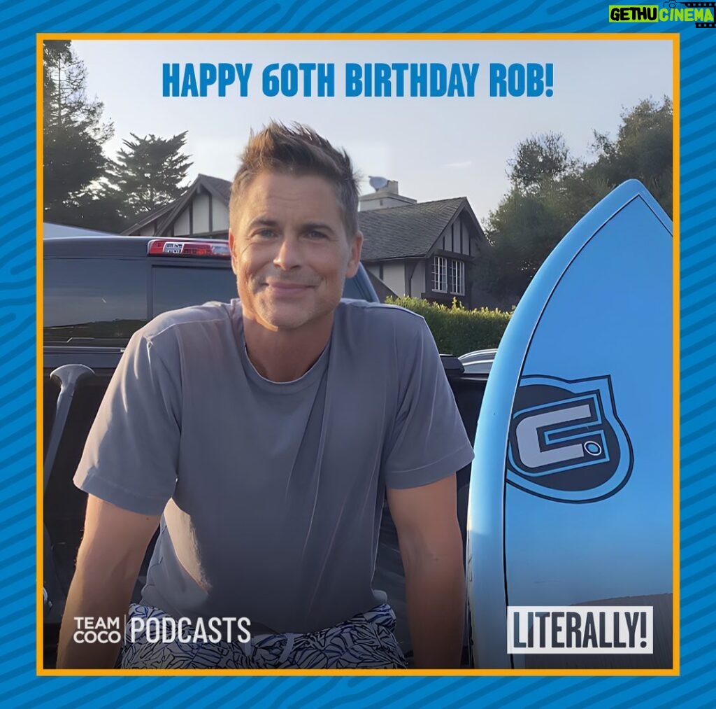 Rob Lowe Instagram - Happy 60th Birthday to our favorite Dog Dad/Podcast host! 🐶 🎙️