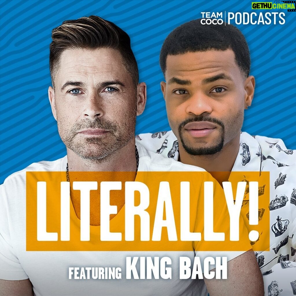 Rob Lowe Instagram - Today on #Literally King Bach joins Rob to discuss getting his start on Vine, whether or not they’d take a hit from Mike Tyson, getting back out on the road in anticipation of his upcoming comedy special, and more. Listen at the link in bio.