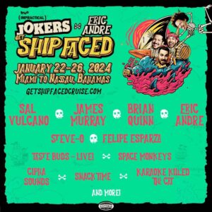 Sal Vulcano Instagram - JUST IN: Original Jackass, the one and only Steve-O to Get Ship Faced with the Impractical Jokers and Eric Andre! Join us in welcoming our first wave lineup - Steve-O, Felipe Esparza, Taste Buds - Live, Space Monkeys, Cipha Sounds, SNACKTIME, and Karaoke Killed The Cat! 

Are you ready to Get Ship Faced? Book now while cabins are still available! Link in bio!