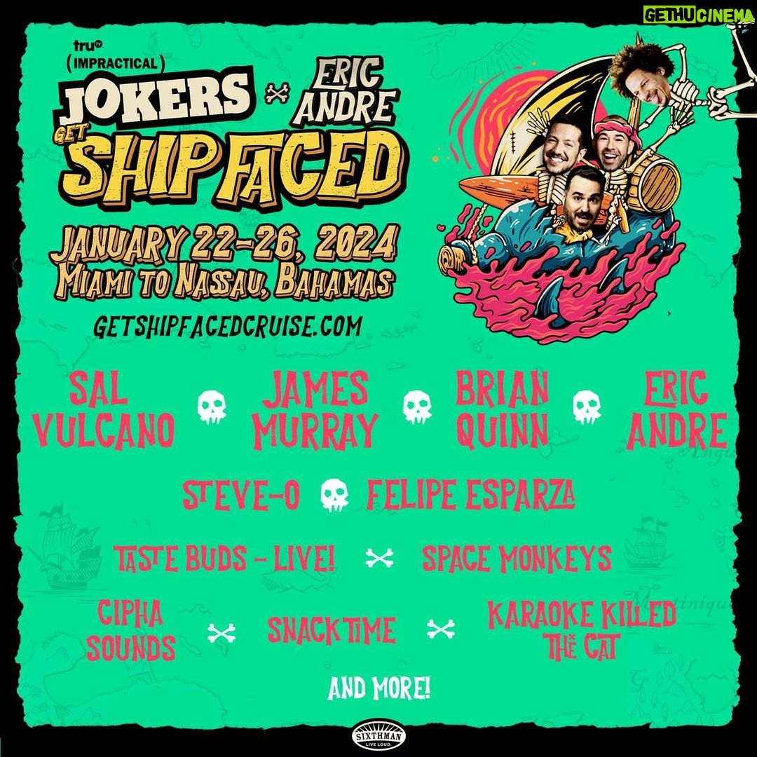Sal Vulcano - 10.4K Likes - JUST IN: Original Jackass, the one and only Steve-O to Get Ship Faced with the Impractical Jokers and Eric Andre! Join us in welcoming our first wave lineup - Steve-O, Felipe Esparza, Taste Buds - Live, Space Monkeys, Cipha Sounds, SNACKTIME, and Karaoke Killed The Cat!
Are you ready to Get Ship Faced? Book now while cabins are still available! Link in bio!