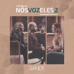 Sandy Instagram - Singles e clipes de “Tudo Teu” e “Destruição” já disponíveis!! #NVE2 🎈💜