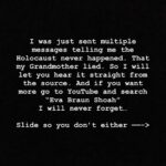 Scooter Braun Instagram - Tonight I was about to go to bed, and I received some messages telling me that the Holocaust never happened, and that my grandmother‘s story was a lie. You see this past weekend was Holocaust Remembrance Day and I put up an interview I did with @ifyouheardwhatiheard telling my Ma’s story. To receive such messages in response doesn’t scare me. It just lets me know that I need to keep speaking. I need to keep sharing who this amazing woman was. I need to share the pain that she went through at just 14 years old in Auschwitz but as you can see in the final slide…the warm human being she still remained just 8 years ago when we lost her. For my friends I grew up with when you watch this you will know why I could never have a dog around Ma as a kid. If you are brave enough to listen to her entire story directly from her, go to YouTube and search “Eva Braun Shoah.” I am forever proud to be her and Joseph’s grandson. I will never forget. And now you won’t either. Goodnight.