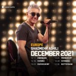 Shadmehr Aghili Instagram – مدت دو سال هست كه بيقرار ديدار با شما هموطنان و طرفداران عزیزم هستم و اينبار فرصتى پيش آمده كه دوباره اين اتفاق رخ دهد
بي صبرانه در انتظارِ تكرار شبهاى خاطره انگيز با شما خواهم بود. 
هميشگى باشيد💚

@behdadkamvari @sina_moghadam87 @vahab_tabrizi @mauricesax @gianlucapellerito @momorizza @davidropertz @fabian6838 @tom.pietermans @diggi.tv @marco.t.a.bass @foxpopulimusic design:@mrdanialahmadpour