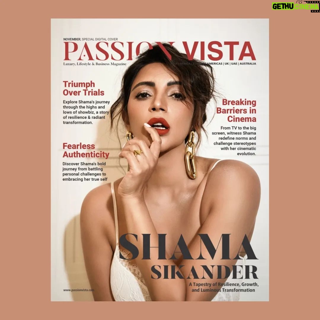 Shama Sikander Instagram - Meet @shamasikander - a luminous force in entertainment, breaking barriers and inspiring change. Embrace the allure of November with Passion Vista's Digital Cover featuring the ethereal beauty. Passion Vista, your portal to Luxury, Lifestyle & Business, proudly presents a cinematic odyssey, discovering resilience, transformation, and fearless authenticity. Artist Reputation Management @shimmeryentertainment #PassionVista #ShamaSikander #DigitalCover #NovemberIssue #LuxuryLifestyleBusiness Unified Brainz